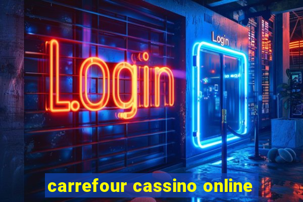 carrefour cassino online